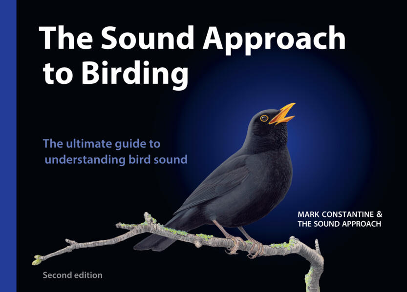 THE SOUND APPROACH TO BIRDING