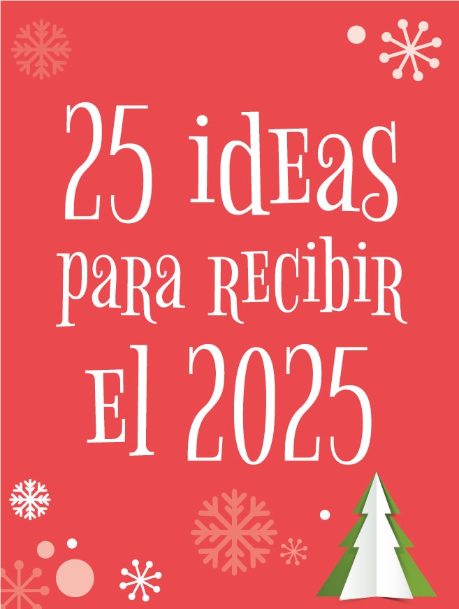 25 Consejos para esperar el 2025 