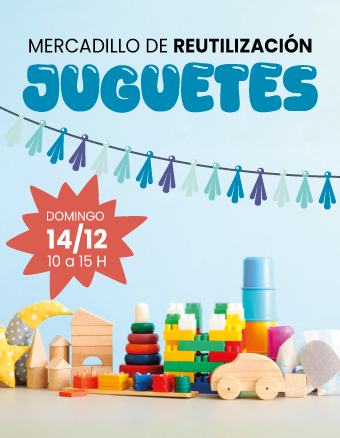 Mercadillo de Reutilización. Diciembre. Juguetes.