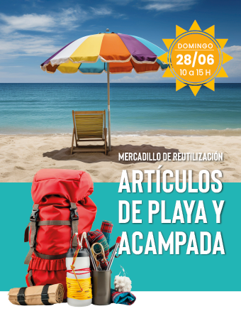 Mercadillo de Reutilización. Junio Playa y Acampada