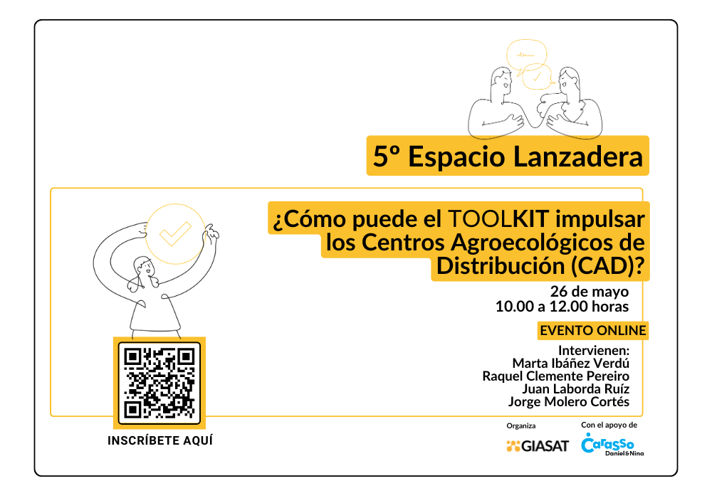 5º Espacio Lanzadera ¿Cómo puede el TOOLKIT impulsar los Centros Agroecológicos de Distribución (CAD)?