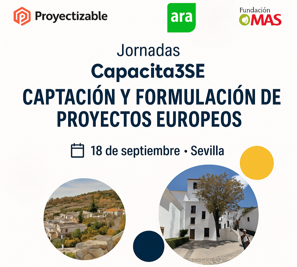 ARA y Proyectizable organizan en Sevilla una jornada para formular proyectos europeos