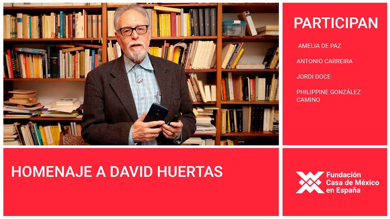 Homenaje a David Huerta