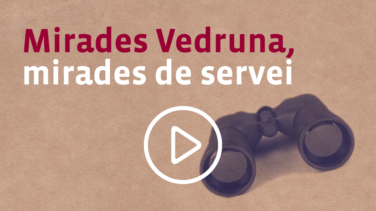 Lema de curs: Mirades Vedruna, mirades de servei