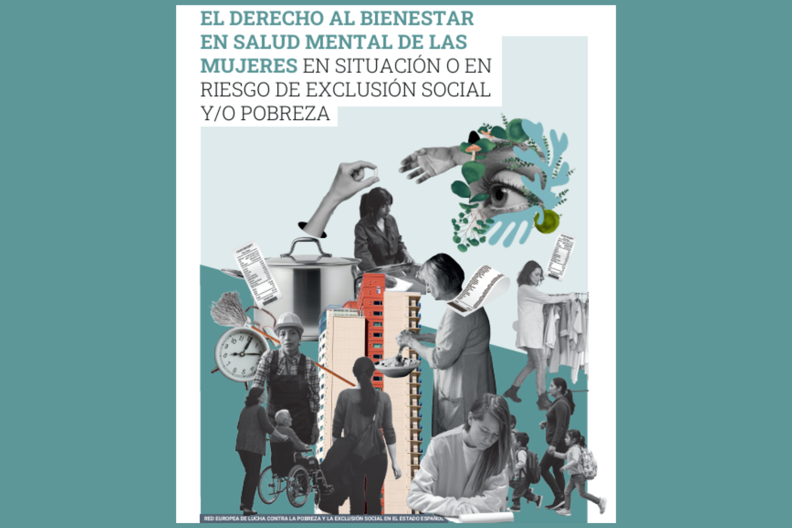 Informe MIRADAS 'El derecho a la salud mental de las mujeres en situación o en riesgo de exclusión y/o pobreza