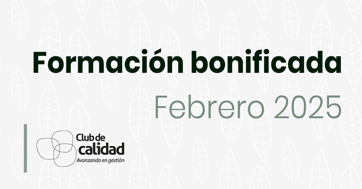 Formación bonificada Club de Calidad